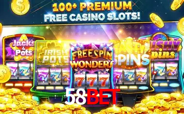 Descubra o Mundo do Cassino Online com 58BET